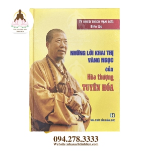 Những lời khai thị vàng ngọc của Hòa Thượng Tuyên hóa